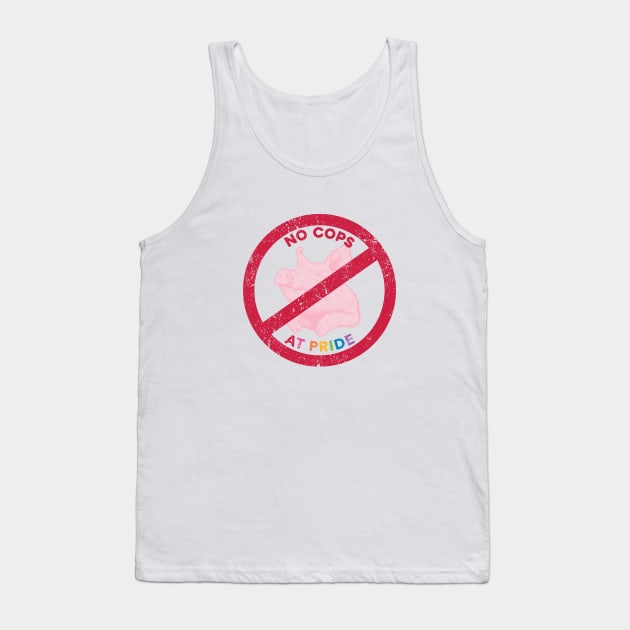 No Cops at Pride Pig Tank Top by Sunshine&Revolt